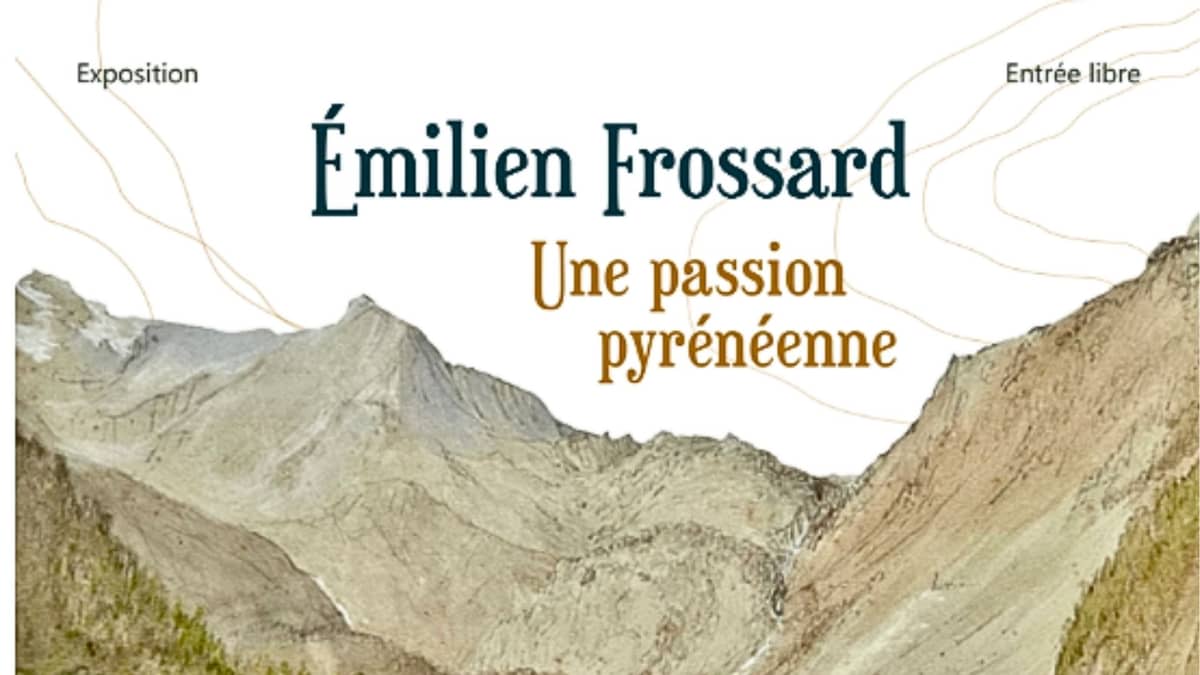 Illustration de l'événement : Exposition : Emilien Frossard, une passion Pyrénéenne