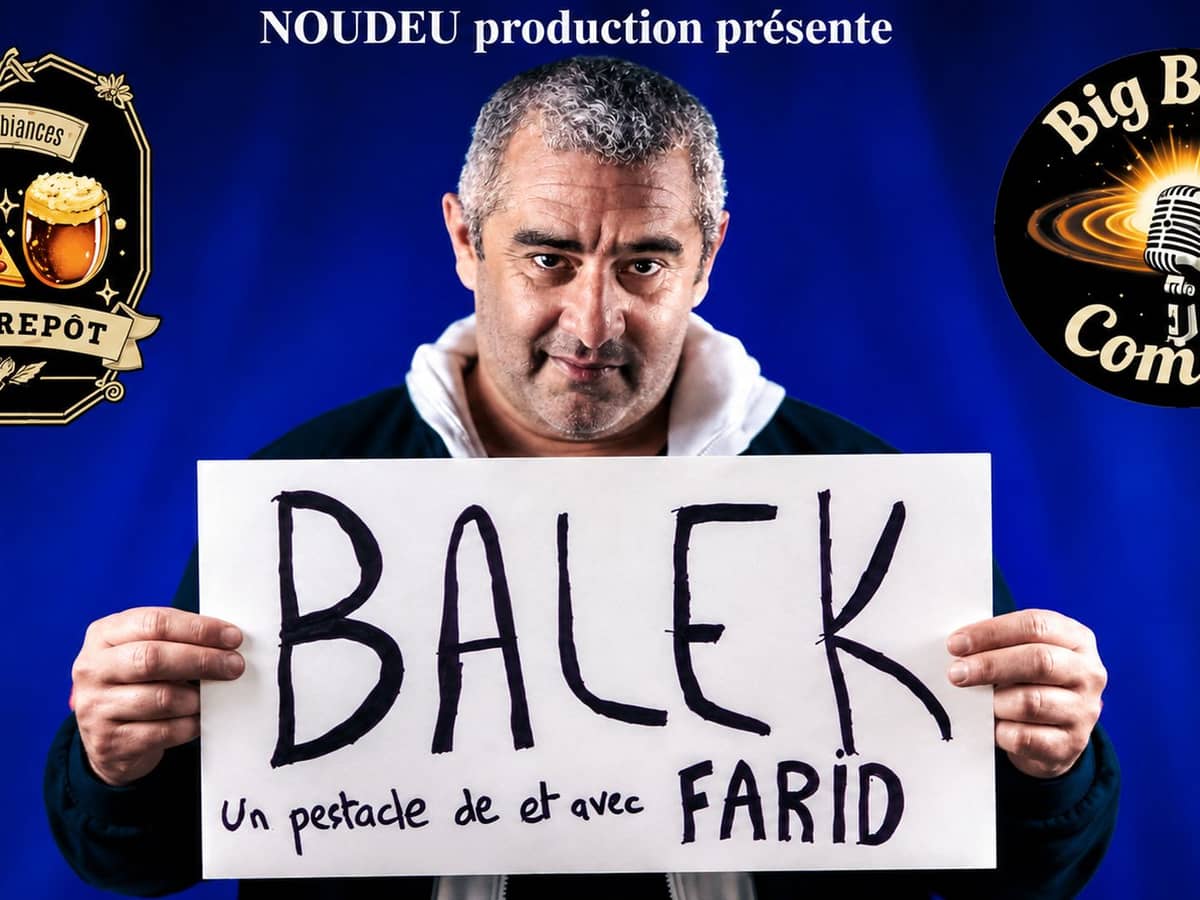 Illustration de l'événement : One man show de Farid Amziane "Balek"