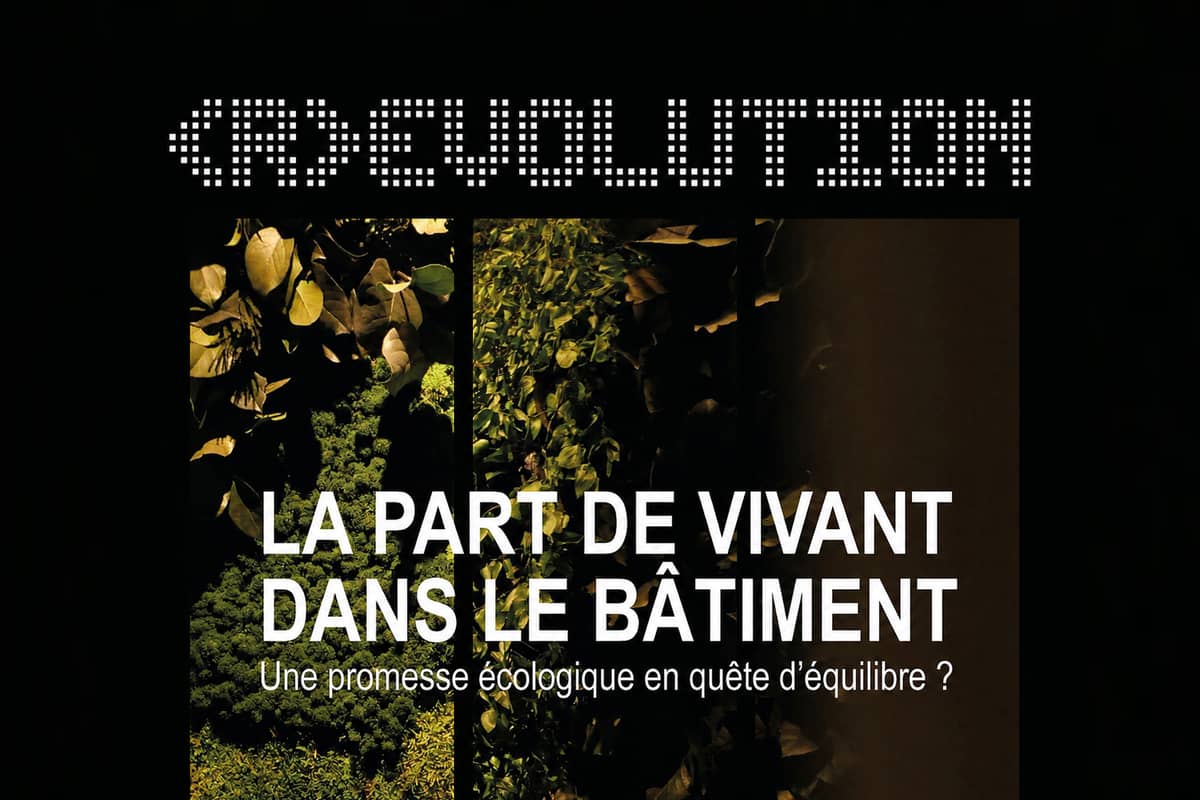Illustration de l'événement : Exposition temporaire : "R Evolution : la part de vivant dans le bâtiment"