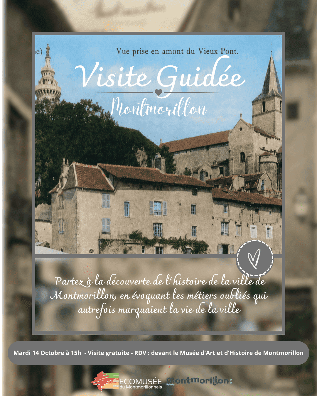 Illustration de l'événement : Visite guidée de Montmorillon autrefois
