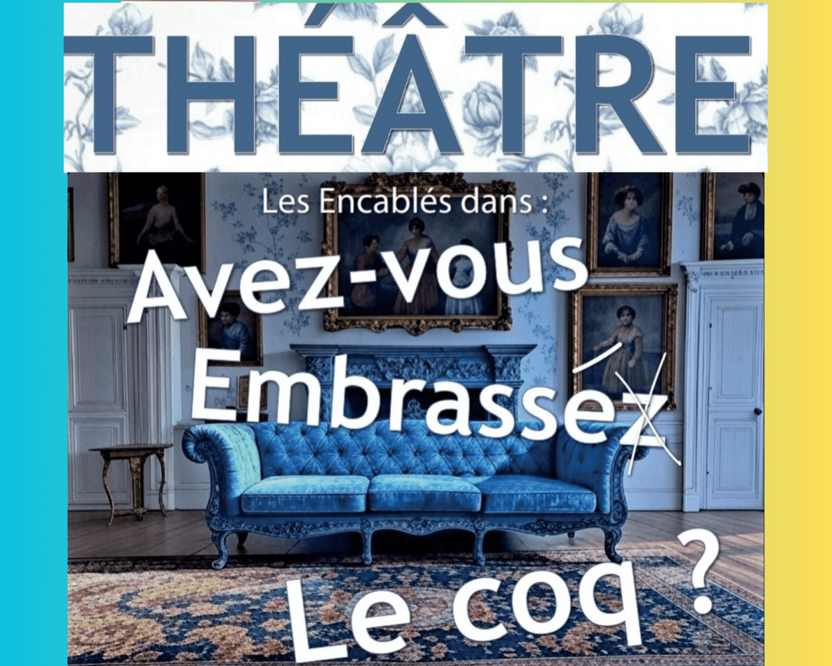 Illustration de l'événement : Théâtre : « Avez-vous embrassé le coq ? »