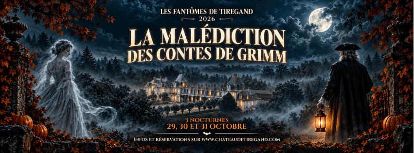 Illustration de l'événement : La Malédiction des Contes de Grimm | Château de Tiregand