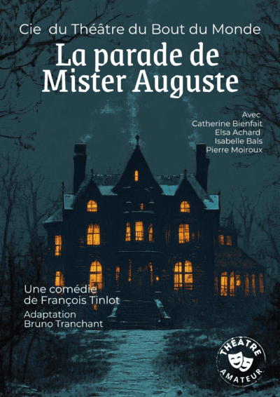 Illustration de l'événement : THÉÂTRE À SAINT-GUILHEM LE DÉSERT : LA PARADE DE MISTER AUGUSTE