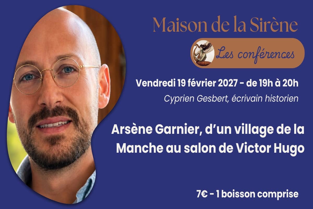 Illustration de l'événement : Conférence > Arsène Garnier, d’un village de la Manche au salon de Victor Hugo par Cyprien Gesbert