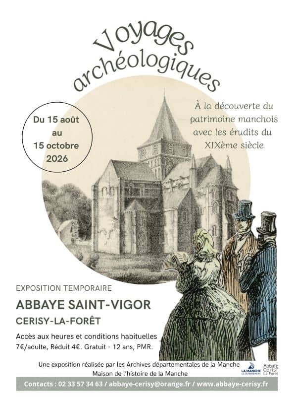 Illustration de l'événement : Exposition "Voyages archéologiques, à la découverte du patrimoine manchois avec les érudits du XIXe siècle"