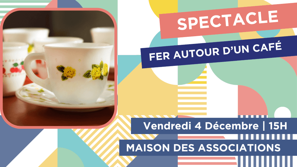 Illustration de l'événement : Spectacle "Fer autour d'un café"