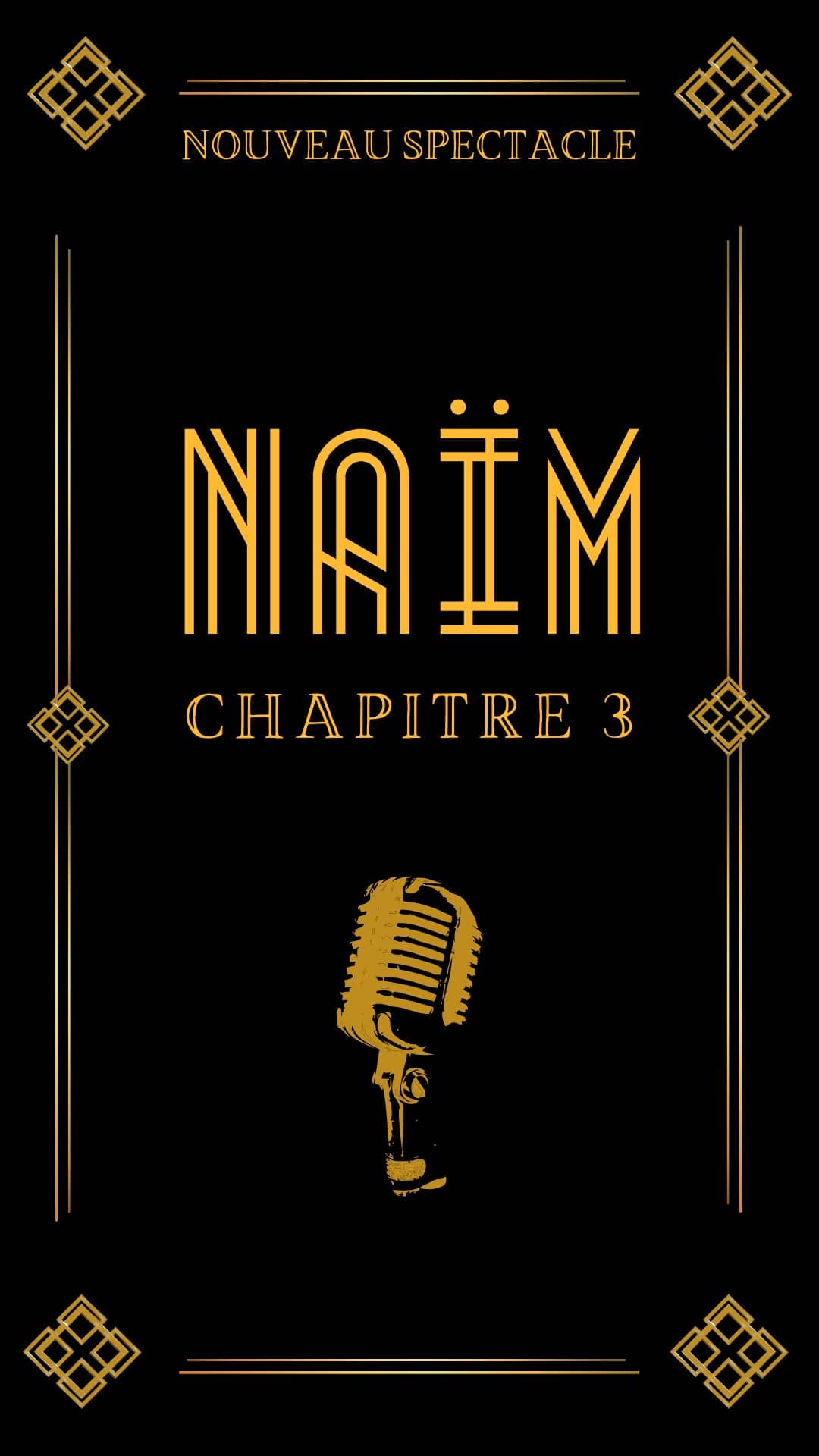 Illustration de l'événement : Naïm - Chapitre 3