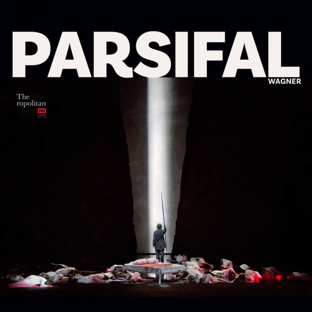 Illustration de l'événement : Retransmission du Metropolitan Opera de New York 2026/2027 - Parsifal - Wagner - EN DIFFÉRÉ