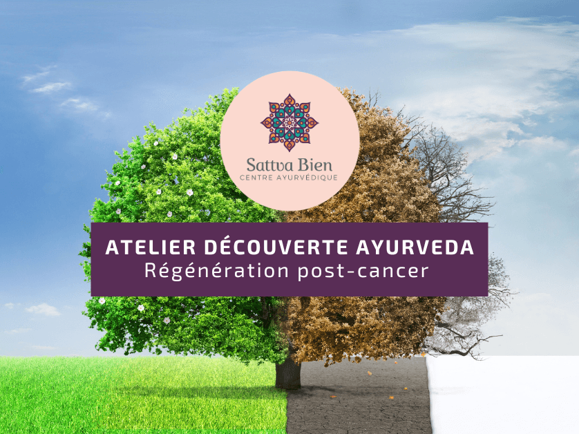 Illustration de l'événement : Atelier découverte - Régénération Post-Cancer selon l'Ayurveda