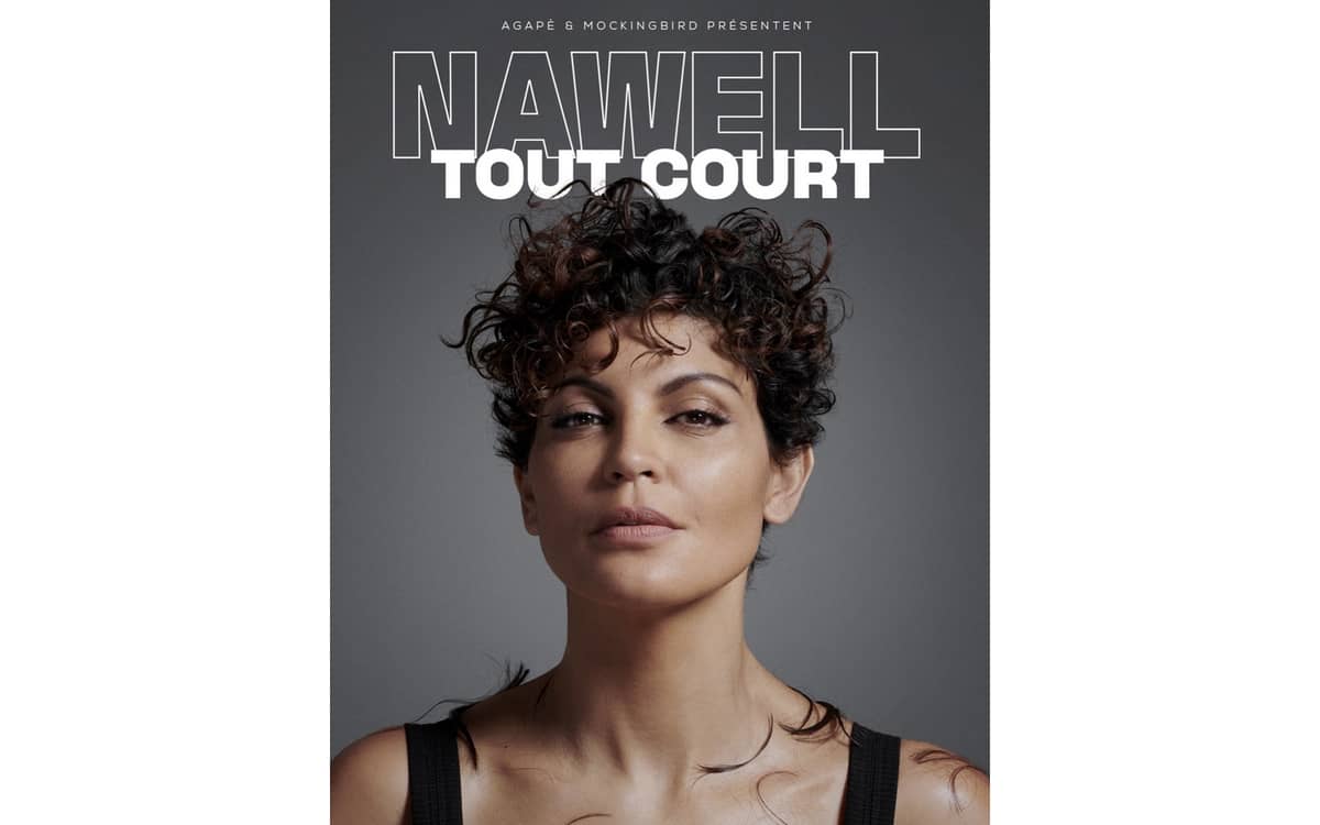 Illustration de l'événement : NAWELL MADANI - TOUT COURT