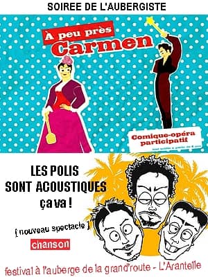 Illustration de l'événement : Soirée de l’Aubergiste : A peu près Carmen + Les Polis Sont Acoustiques
