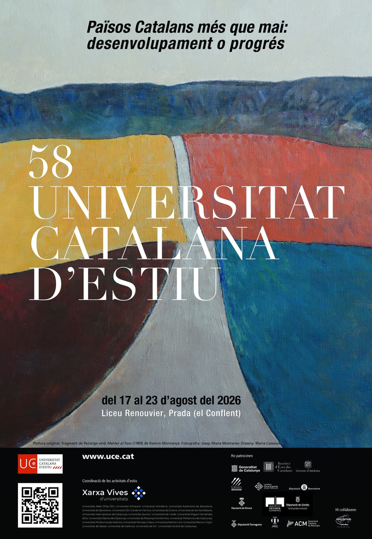 Illustration de l'événement : 58A UNIVERSITAT CATALANA D'ESTIU PAÏSOS CATALANS MÉS QUE MAI: DESENVOLUPAMENT O PROGRÉS