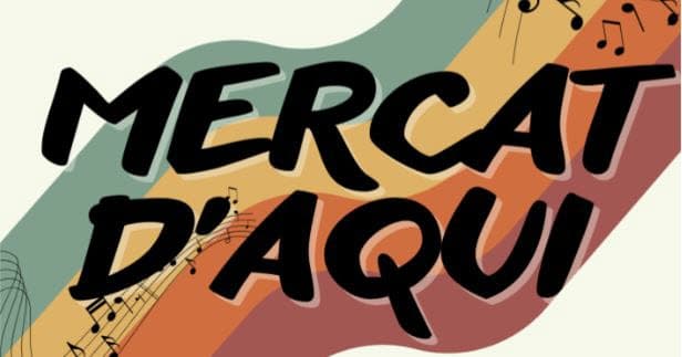 Illustration de l'événement : MERCAT D'AQUI