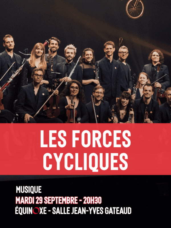 Illustration de l'événement : Les Forces Cycliques