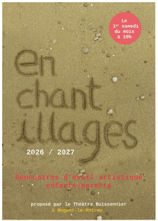 Illustration de l'événement : Les Enchantillages - saison 2026 2027