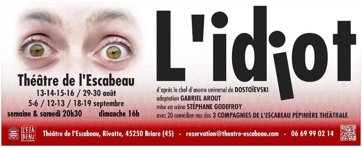 Illustration de l'événement : L'idiot - spectacle d'été !