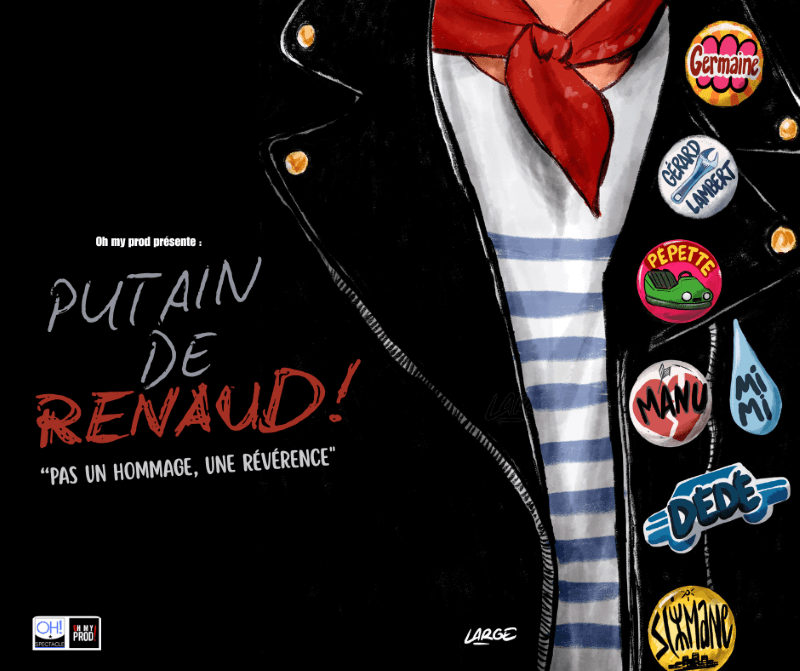 Illustration de l'événement : Spectacle Putain de Renaud !