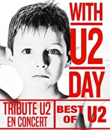 Illustration de l'événement : WITH U2 DAY - A U2 tribute