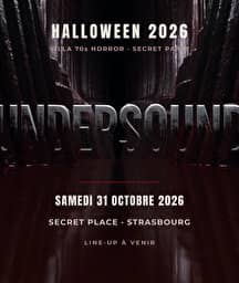 Illustration de l'événement : UNDERSOUND Halloween Secret Party 2026