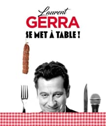Illustration de l'événement : LAURENT GERRA - Se mets à table