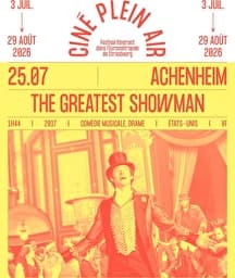 Illustration de l'événement : CINE PLEIN AIR ! - ACHENHEIM - THE GREATEST SHOWMAN