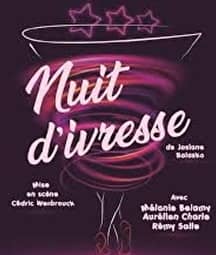 Illustration de l'événement : Nuit d'ivresse