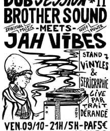 Illustration de l'événement : DUB SESSION #11 - Brother Sound meets Jah Vibes Sound System