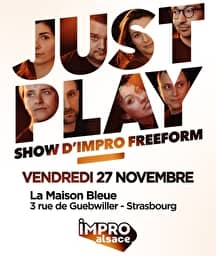 Illustration de l'événement : Show d'IMPRO Alsace : Just Play