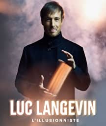 Illustration de l'événement : LUC LANGEVIN