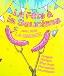 Illustration de l'événement : La Fête à la Saucisse de La Grenze