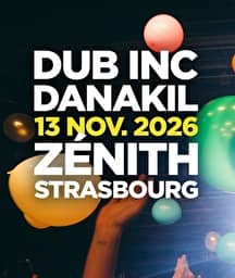 Illustration de l'événement : DUB INC + DANAKIL