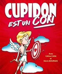 Illustration de l'événement : Cupidon est un con