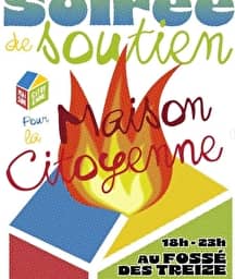 Illustration de l'événement : Soirée festive de soutien à la reconstruction de la Maison Citoyenne