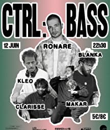 Illustration de l'événement : CTRL : Bass w/ RONARE