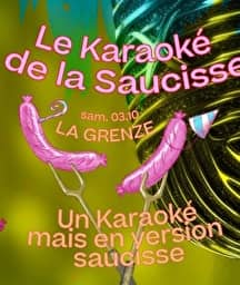 Illustration de l'événement : Le Karaoké de la Saucisse
