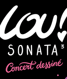Illustration de l'événement : LOU ! SONATA 3 - CONCERT DESSINÉ - JULIEN NEEL ET KRYSTAL ZEALOT