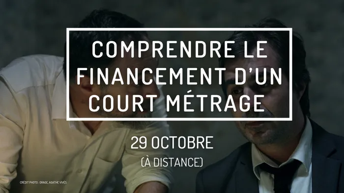 Illustration de l'événement : Comprendre le financement d'un court-métrage