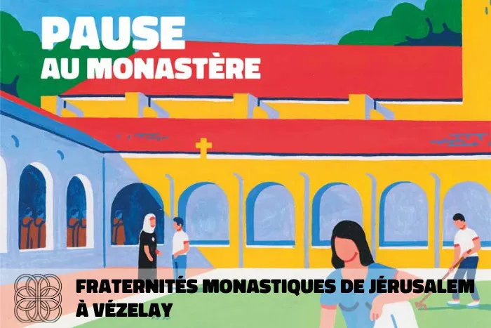 Illustration de l'événement : Pause au monastère chez les frères et les soeurs à Vézelay