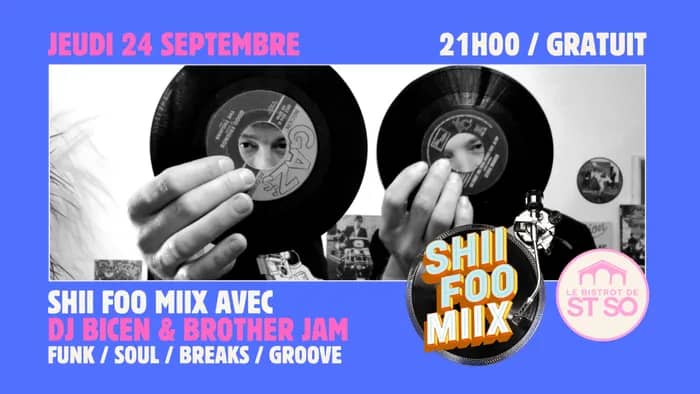 Illustration de l'événement : Shii Foo Miix avec DJ Bicen & Brother Jam