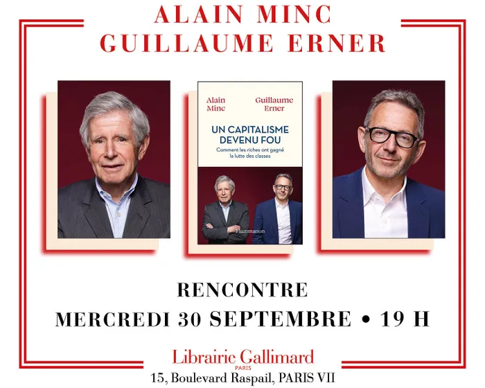 Illustration de l'événement : Rencontre croisée : Alain Minc et Guillaume Erner présentent « Un capitalisme devenu fou »