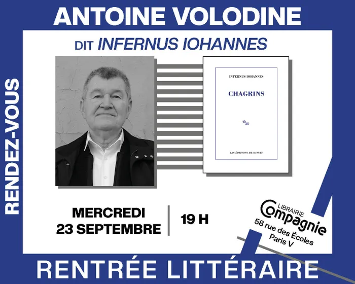 Illustration de l'événement : Antoine Volodine dit Infernus Johannes présente « Chagrins »