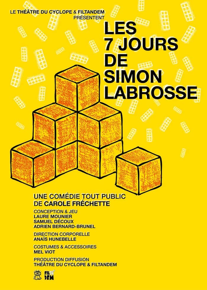Illustration de l'événement : Les 7 jours de Simon Labrosse, au théâtre du Cyclope