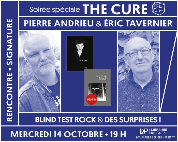 Illustration de l'événement : Soirée spéciale The Cure avec les auteurs Pierre Andrieu et Éric Tavernier