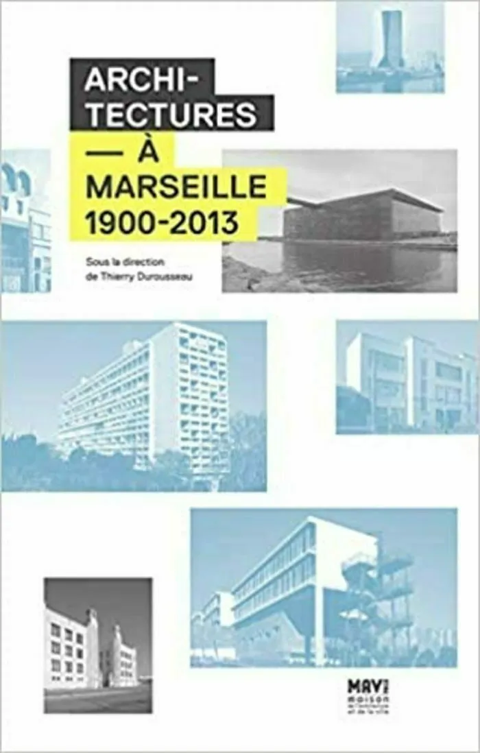 Illustration de l'événement : Guide "Architectures à Marseille : 1900-2013" À CONSULTER