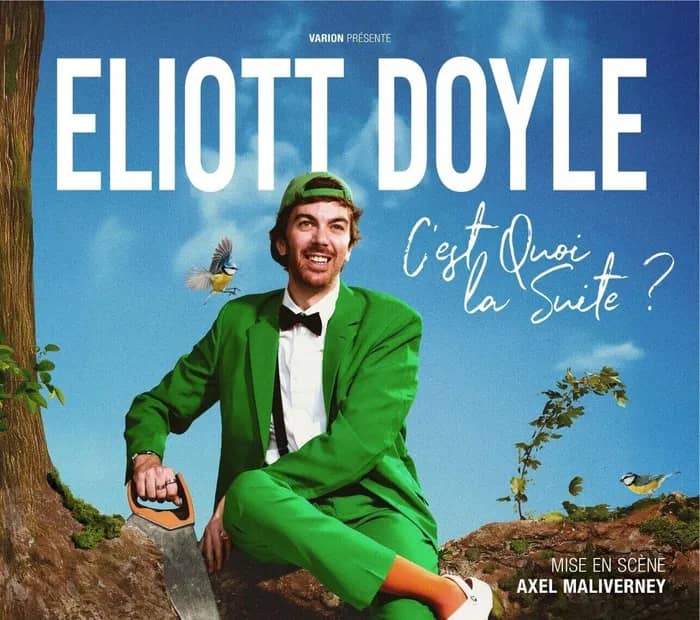 Illustration de l'événement : ELIOTT DOYLE "C'est Quoi la Suite ?"
