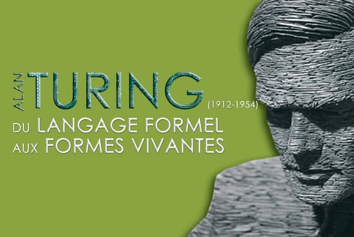Illustration de l'événement : Turing (1912-1954) : Du langage formel aux formes vivantes