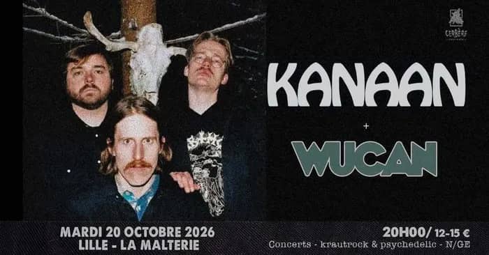 Illustration de l'événement : Cerbère Coryphée présente : Kanaan + Wucan