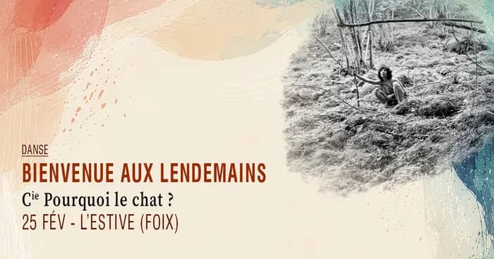 Illustration de l'événement : Bienvenue aux lendemains · Cie Pourquoi, le chat ?