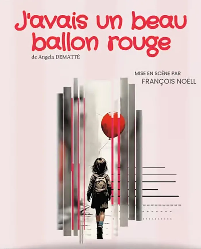 Illustration de l'événement : J'avais un beau ballon rouge