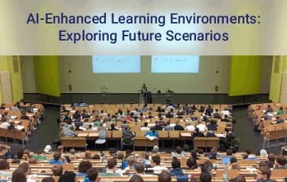 Illustration de l'événement : AI-Enhanced Learning Environments: Exploring Future Scenarios